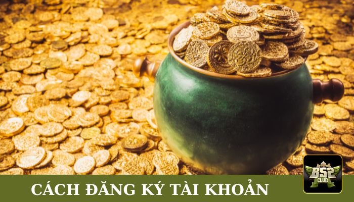 Cách đăng ký tài khoản và bắt đầu chơi