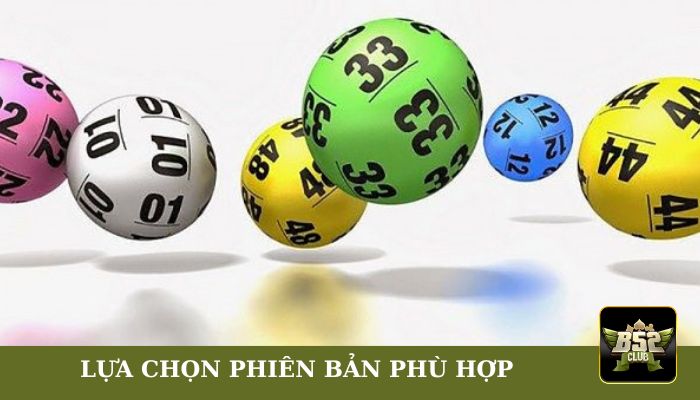 Lựa chọn phiên bản phù hợp với nhu cầu