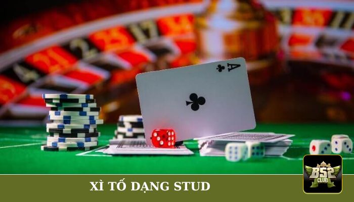 Game bài xì tố dạng Stud