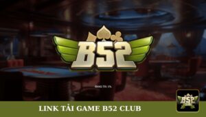 link tải game b52 club